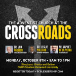 “The Adventist Church at the Crossroads”
