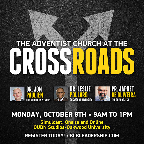 “The Adventist Church at the Crossroads”